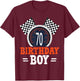 Race Car 70th Birthday Racing Car Driver 70 Year Old Funny T-Shirt - T-Shirt | Maroon