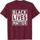 Black Lives Matter BLM Black History Month Protest Power T-Shirt - T-Shirt | Maroon