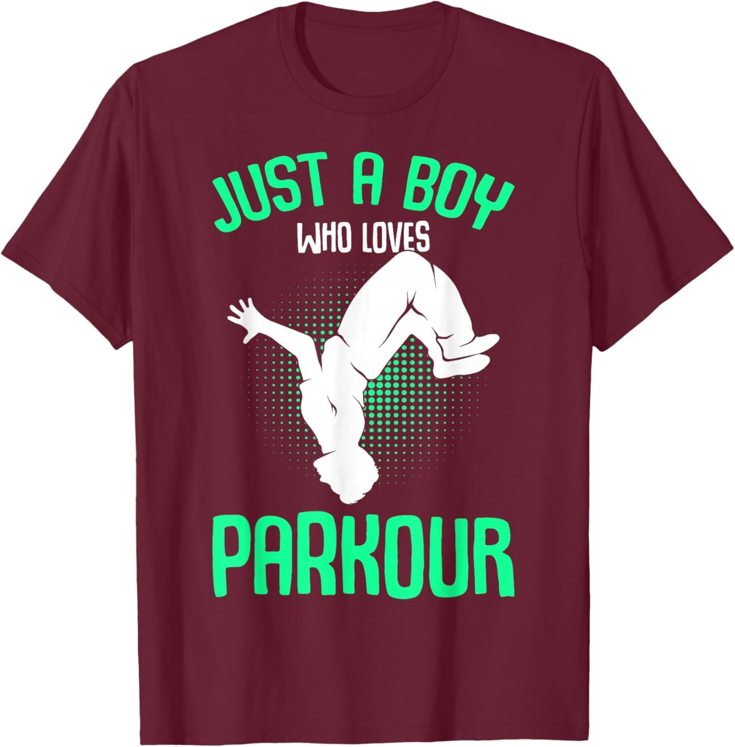Just a Boy who Loves Parkour Freerunner Traceur Boys Kids T-Shirt - T-Shirt | Maroon
