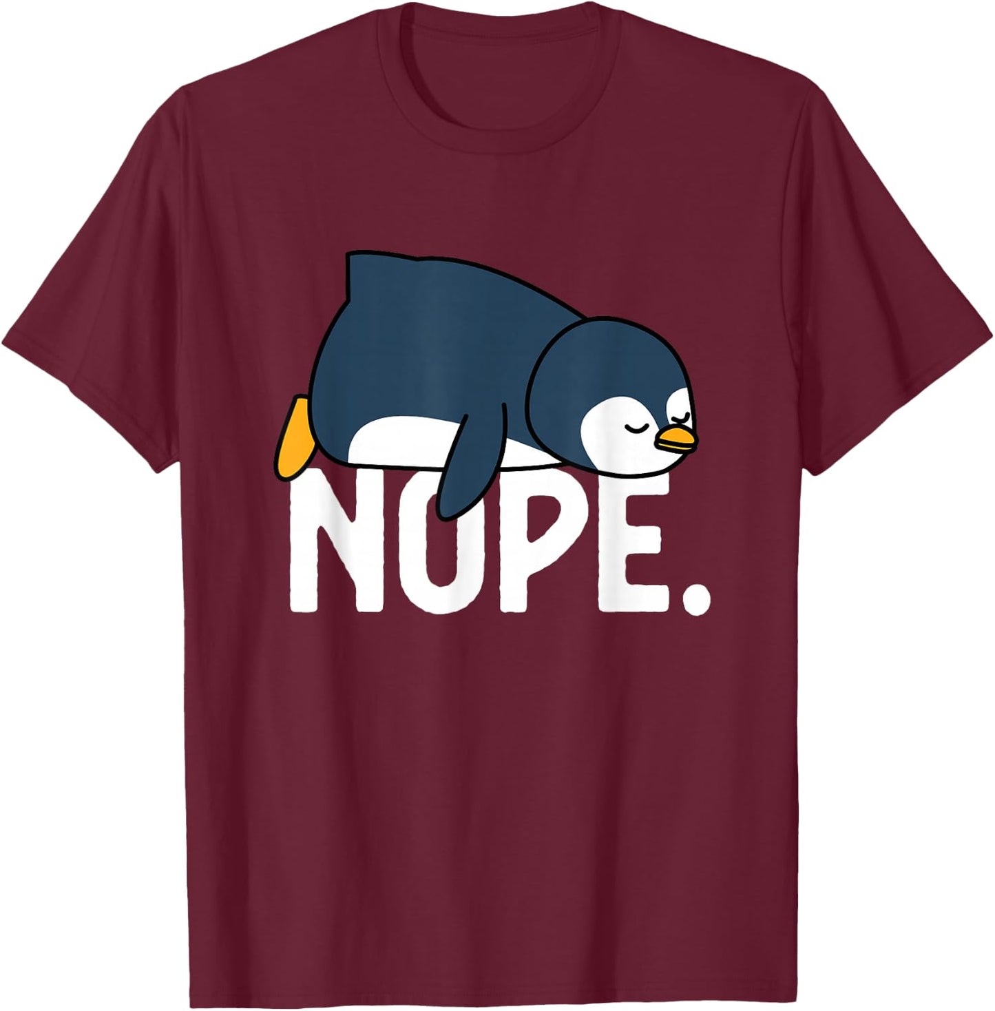 Blissss Funny Nope Not Today Lazy Penguin Animal Lover - Black, -Adults, Short Sleeve, Cotton 100% Polyester 0%, Small T-Shirt - T-Shirt | Maroon