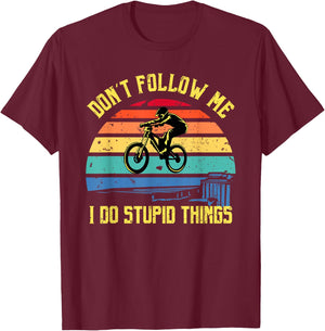 Don't Follow Me - Downhill Rider Mountainbike Rider MTB T-Shirt - T-Shirt | Maroon