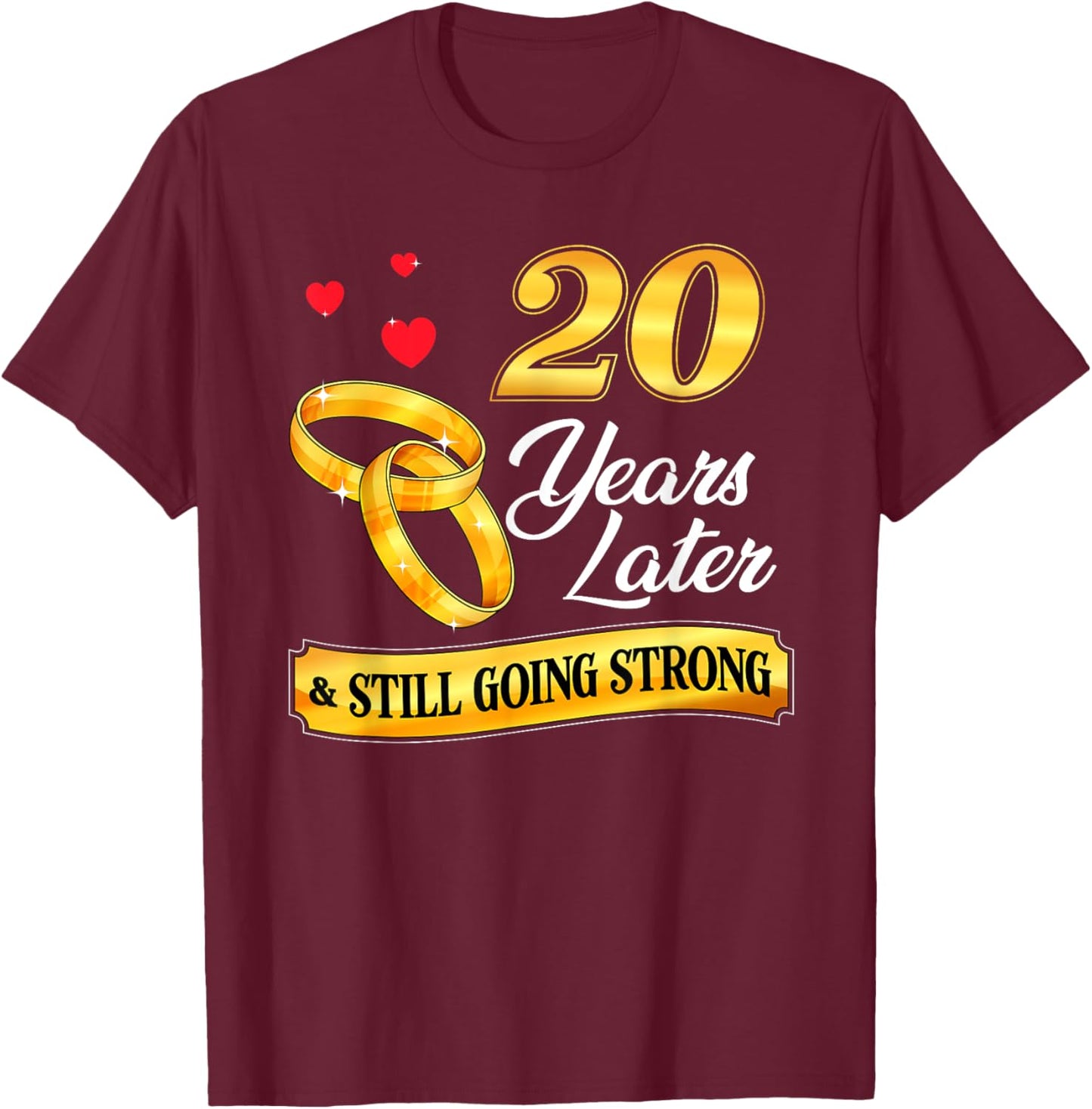 Celebrate 20 Years Of Marriage! 20th Wedding Anniversary T-Shirt - T-Shirt | Maroon