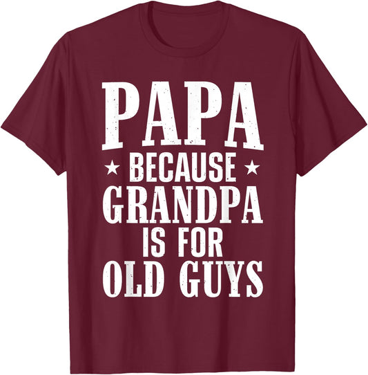 Papa Gift From Grandchildren Accessories & Stuff Papa Men Grandpa From Grandkids Papa T-Shirt - T-Shirt | Maroon