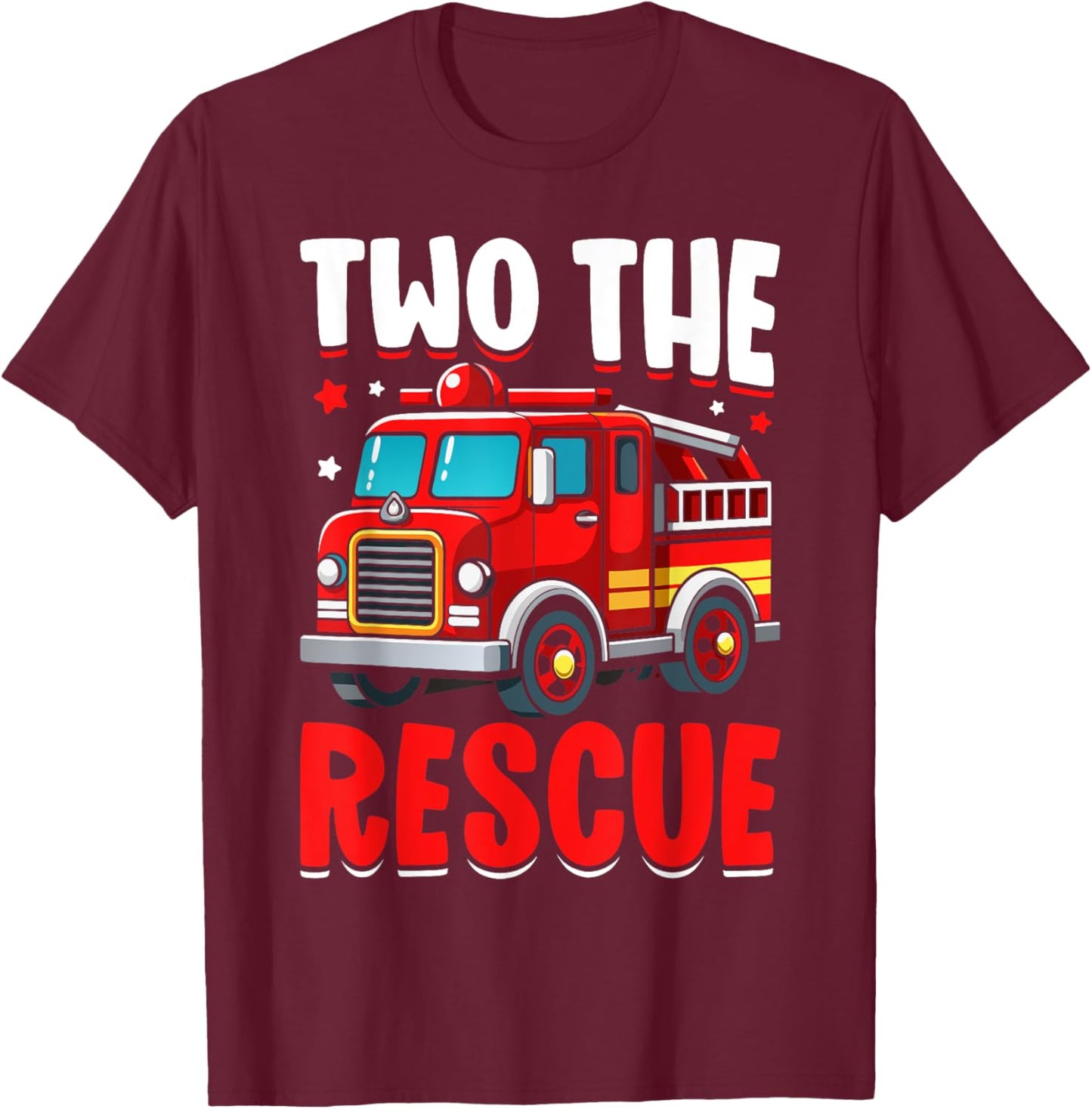 Two The Rescue Funny Firefighter 2nd Birthday Two Years Old T-Shirt - T-Shirt | Maroon