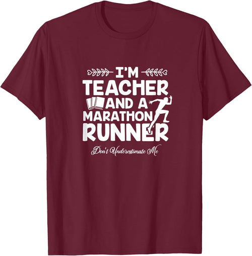 I'm Teacher And A Marathon Runner