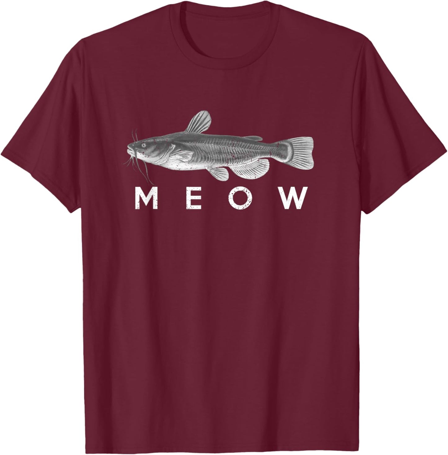 Catfish Shirt Meow Funny Catfishing Fishing Fisherman T-Shirt - T-Shirt | Maroon