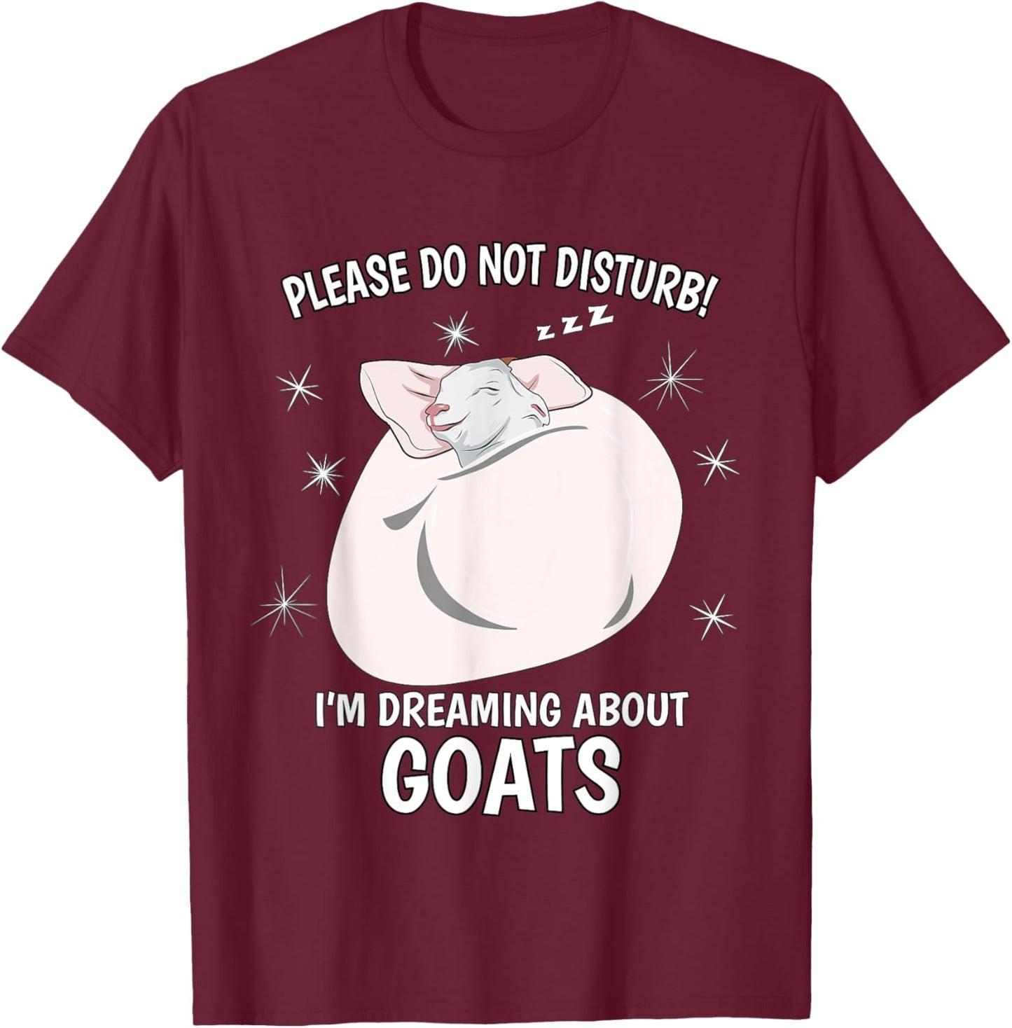 Goat Sleeping Shirt PJ Top I'm Dreaming About Goats T-Shirt - T-Shirt | Maroon