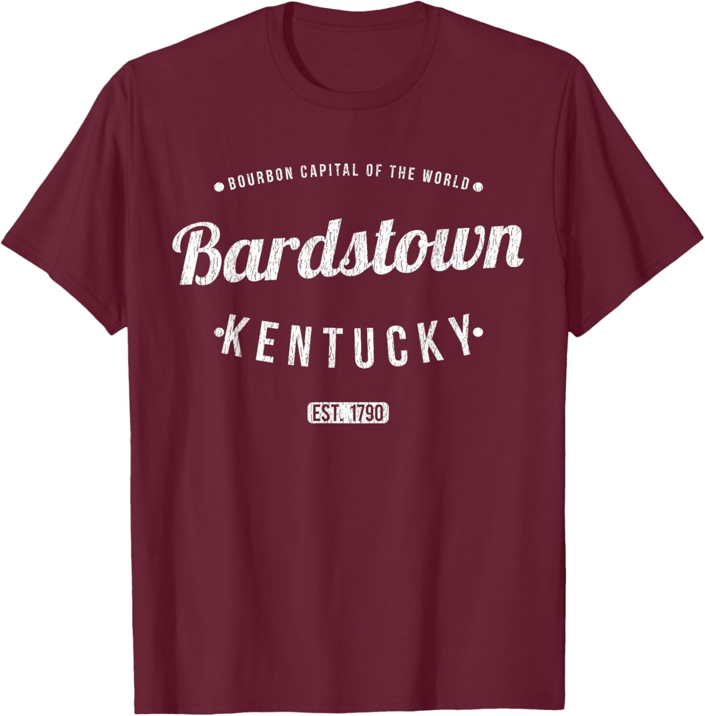 Bardstown Kentucky Retro Vintage Souvenir KY Bardstown T-Shirt - T-Shirt | Maroon