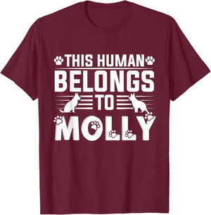 Dog Name Molly Personalised Gift This Human Belongs To a Dog T-Shirt - T-Shirt | Maroon