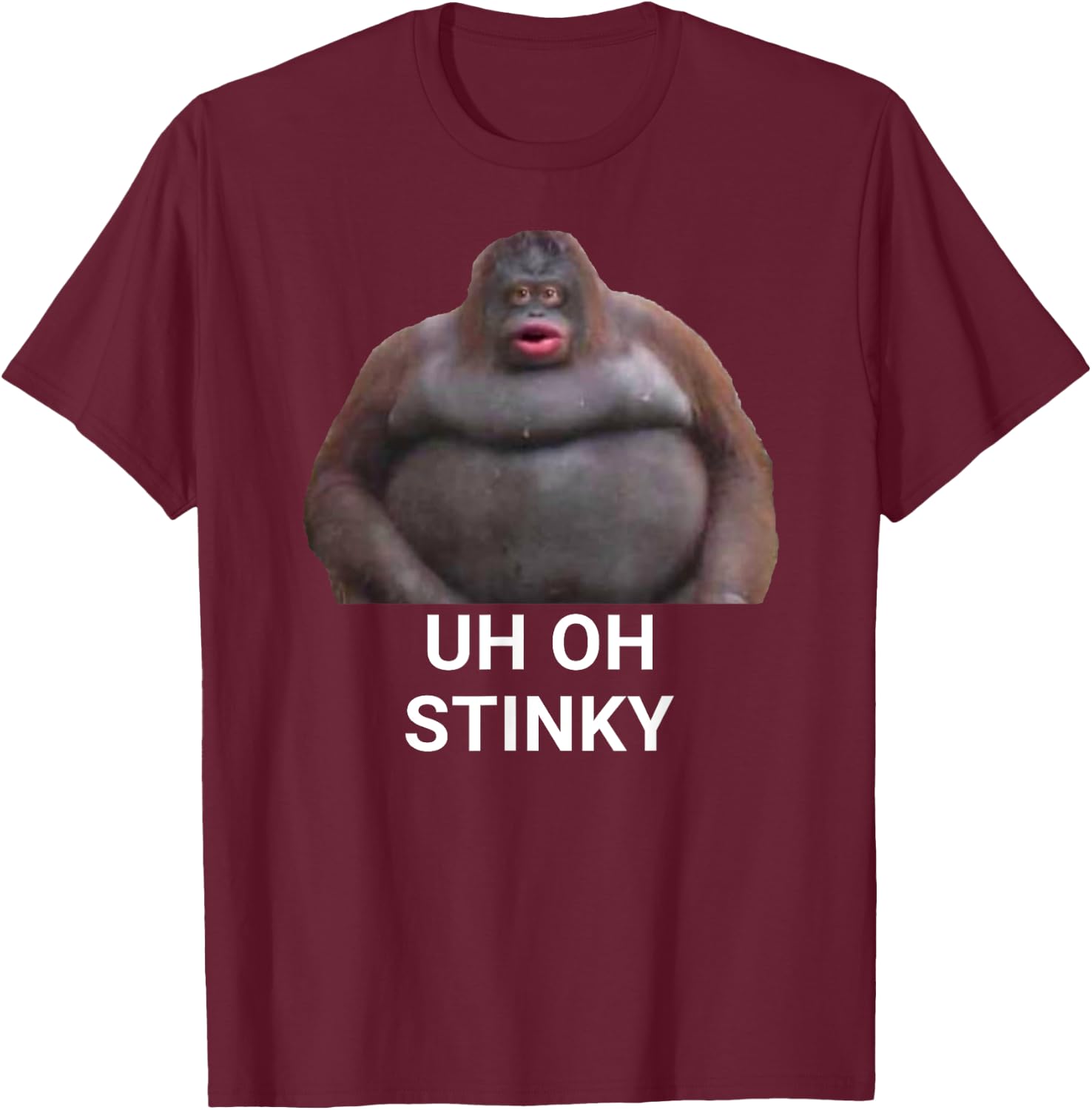 Uh Oh Stinky Poop Dank Memes Le Monke T-Shirt - T-Shirt | Maroon