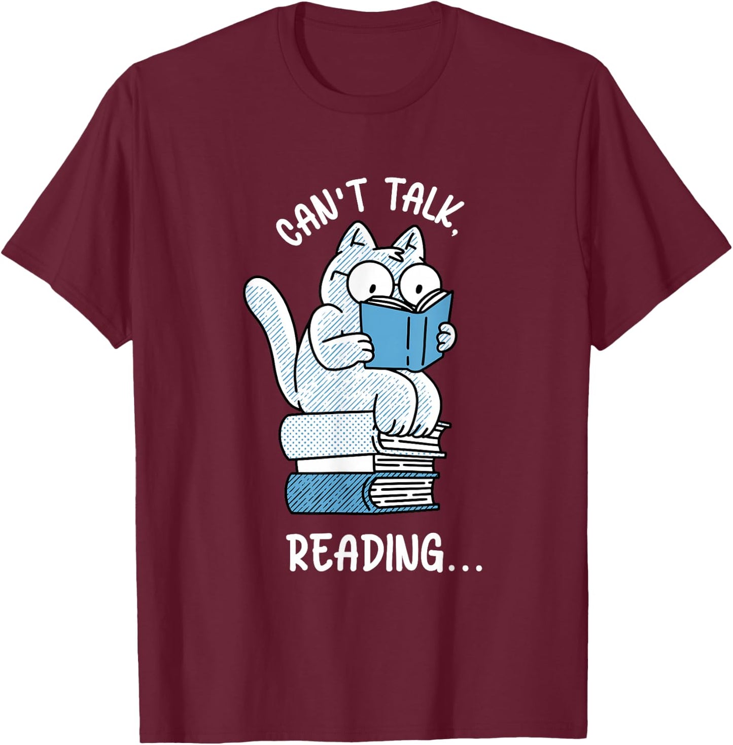 Can't Talk I'm Reading Right Now Word Books T-Shirt - T-Shirt | Maroon