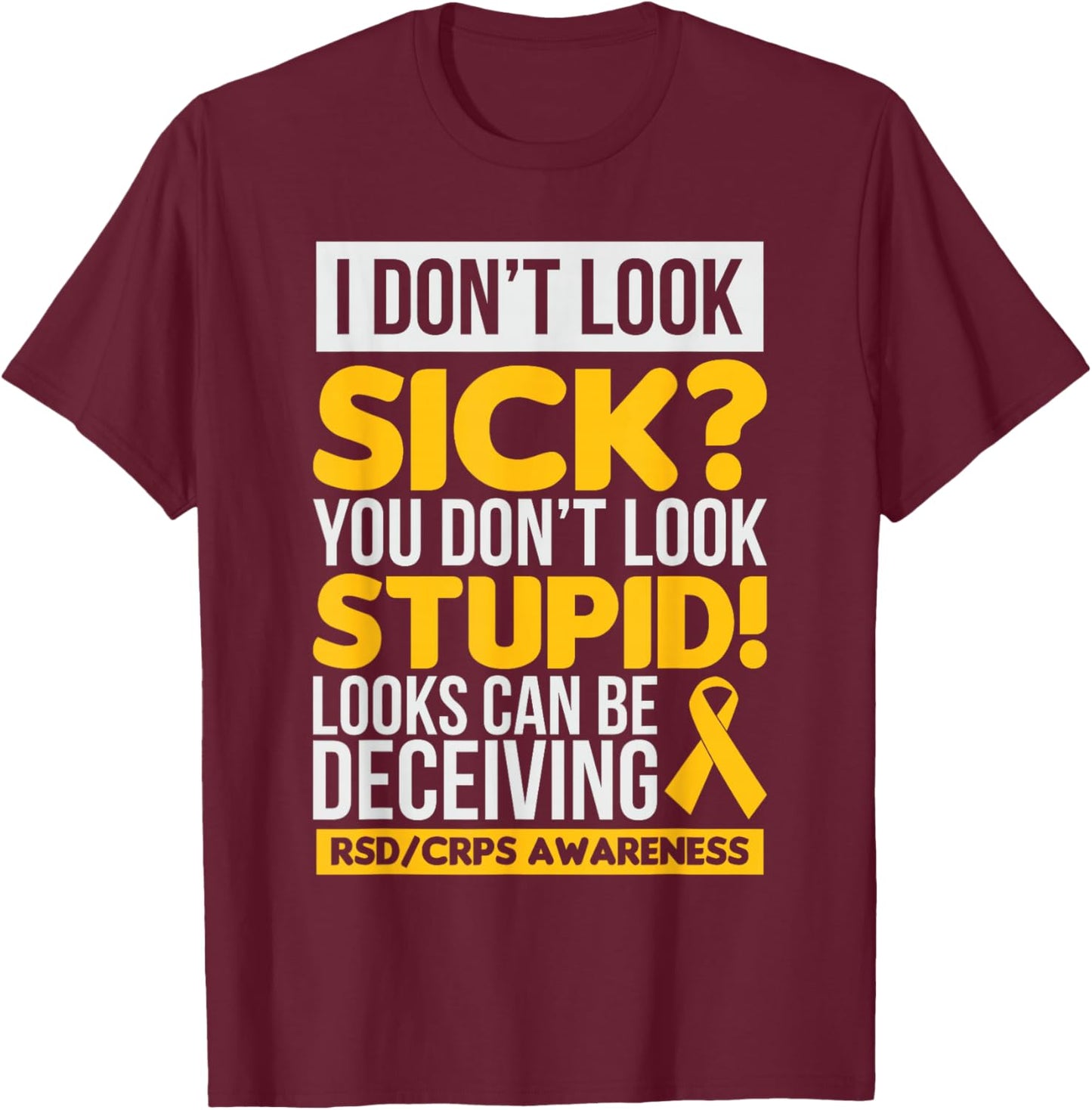 RSD Awareness Shirt CRPS Awareness Gift T-Shirt - T-Shirt | Maroon
