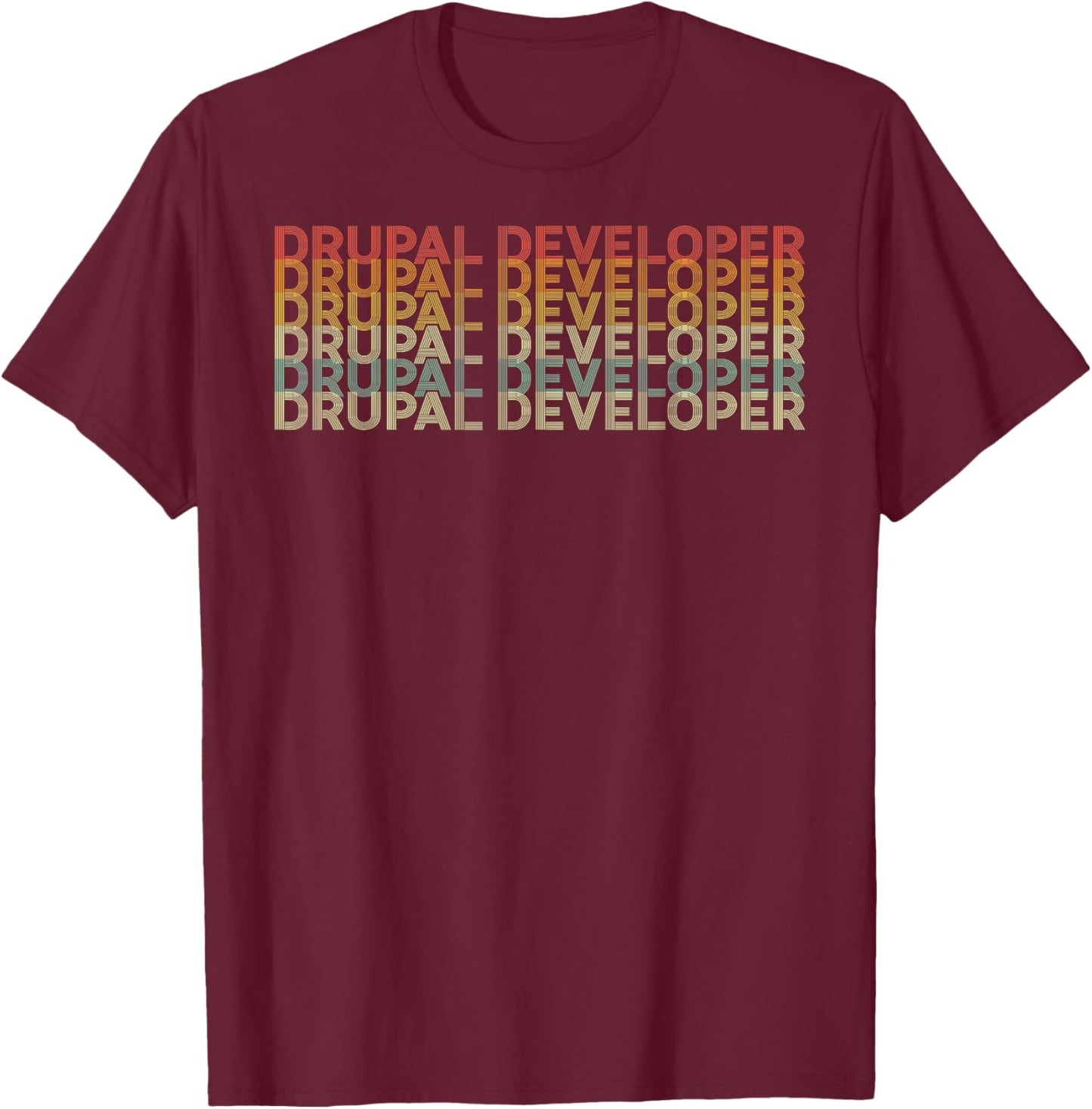 Retro 70s Drupal Developer Job Title T-Shirt - T-Shirt | Maroon