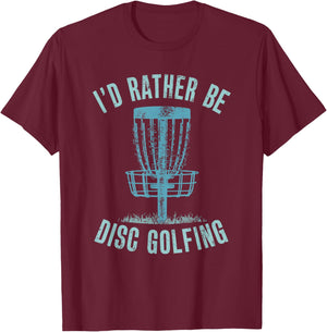 Id Rather Be Disc Golfing, Funny Vintage Disc Golf T-Shirt - T-Shirt | Maroon
