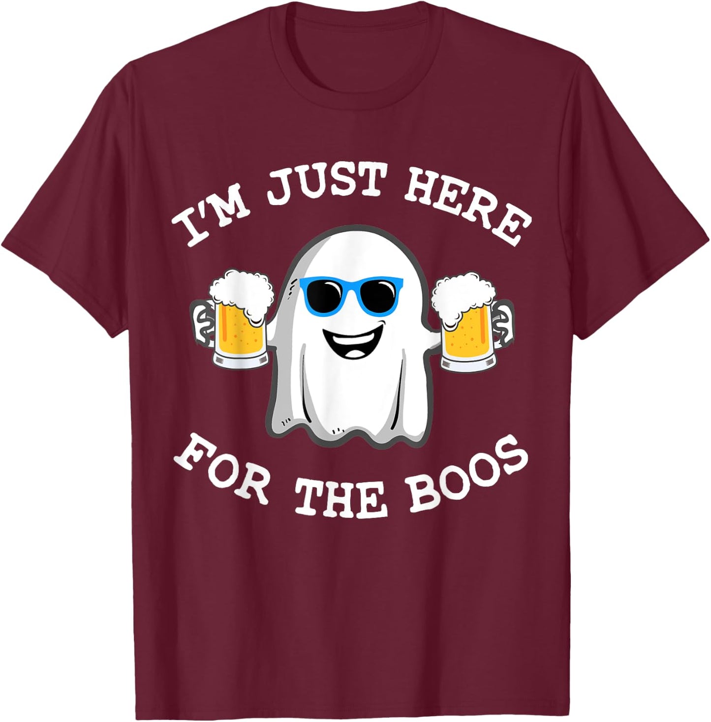 Funny Halloween I'm just here for the boos costume gift T-Shirt - T-Shirt | Maroon