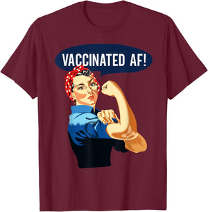 Vaccinated AF Shirt Pro Vaccine Vaccinated Rosie The Riveter T-Shirt - T-Shirt | Maroon