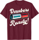 Funny Bingo Daubers Ready Game Design T-Shirt - T-Shirt | Maroon