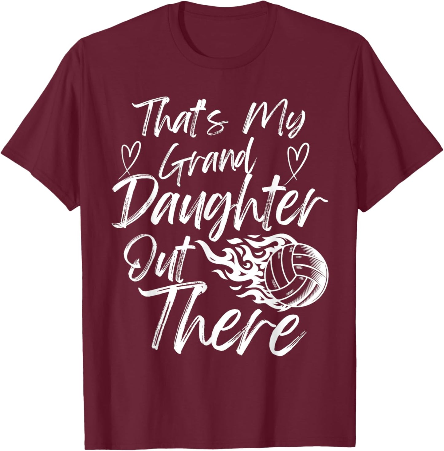 That's My Granddaughter Out There Volleyball Grandma Grandpa T-Shirt - T-Shirt | Maroon