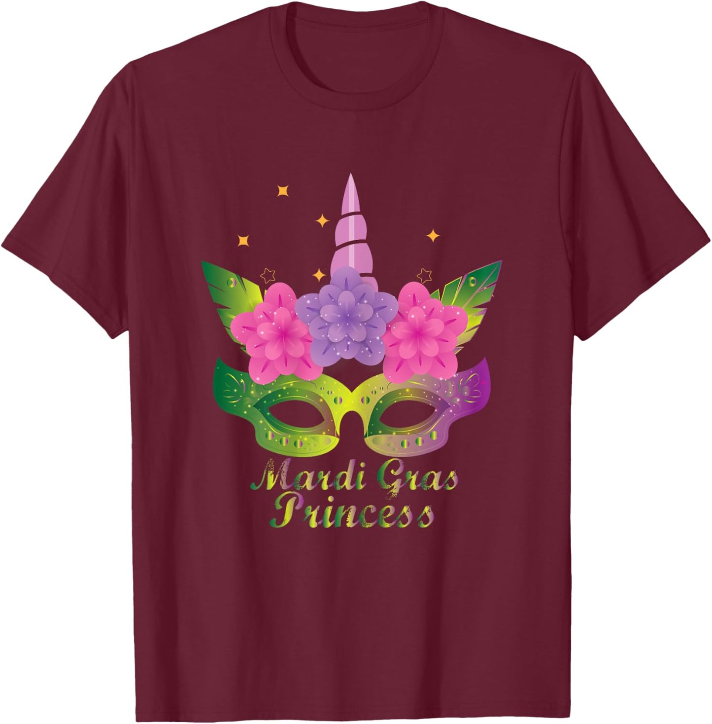 Mardi Gras Princess T Shirt With Flower Unicorn Mask T Shirt T-Shirt - T-Shirt | Maroon