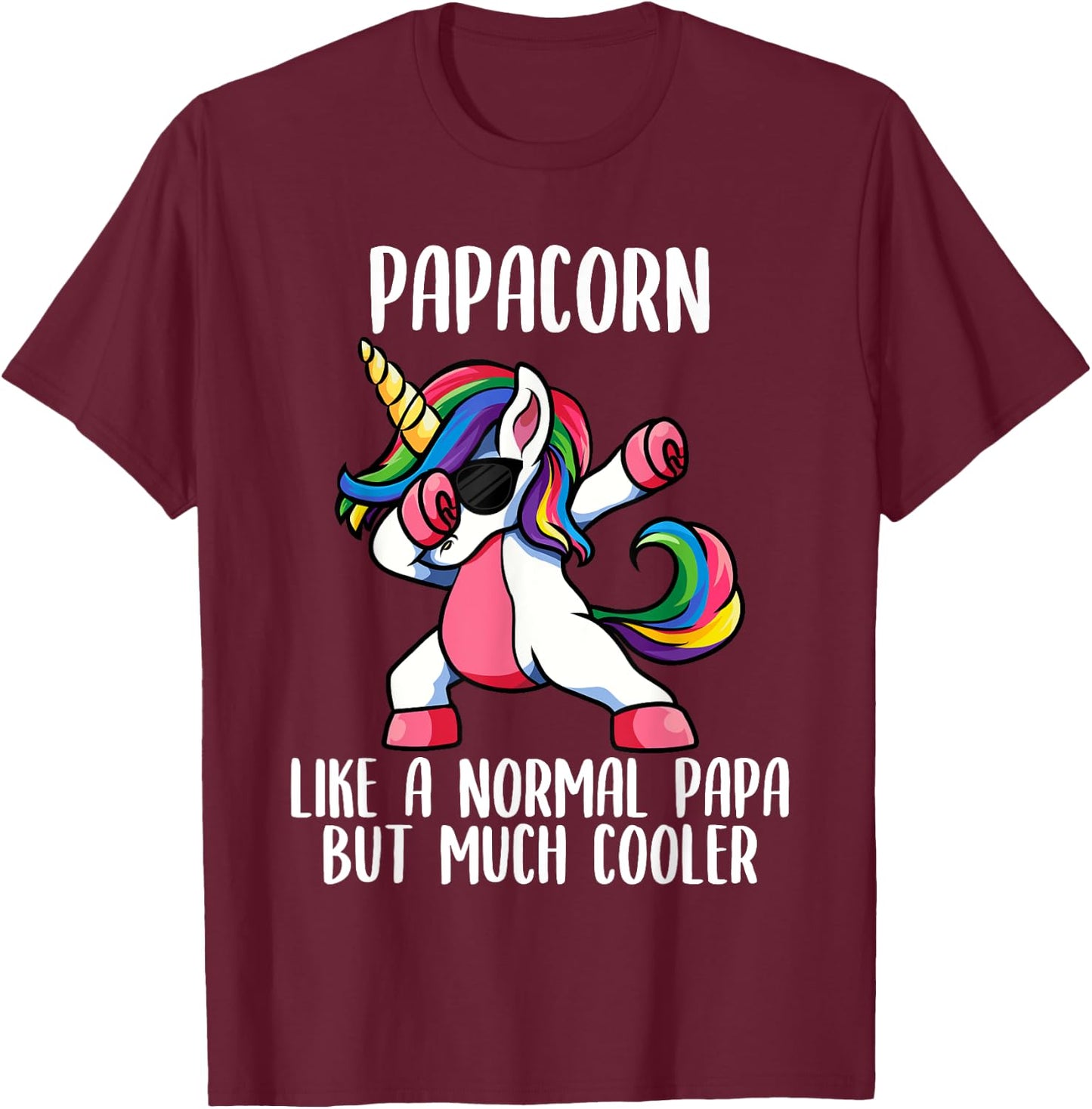 Unicorn Dad Girl Birthday Party Clothing Papacorn T-Shirt - T-Shirt | Maroon