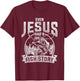 Even Jesus Had A Fish Story Jesus T-Shirt - T-Shirt | Maroon