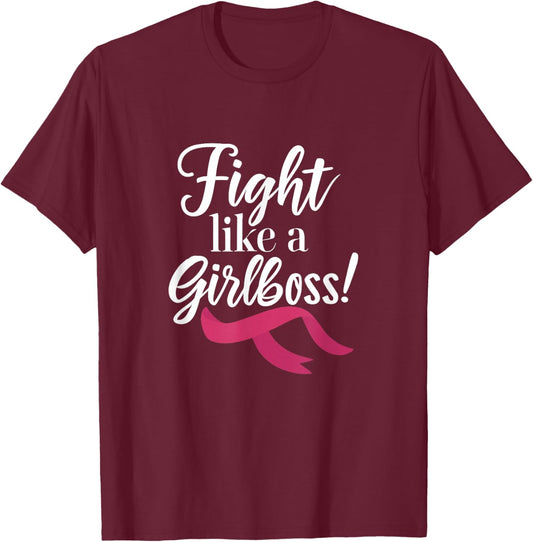 Fight Like a Girlboss! Breast Cancer Awareness Girl Support T-Shirt - T-Shirt | Maroon