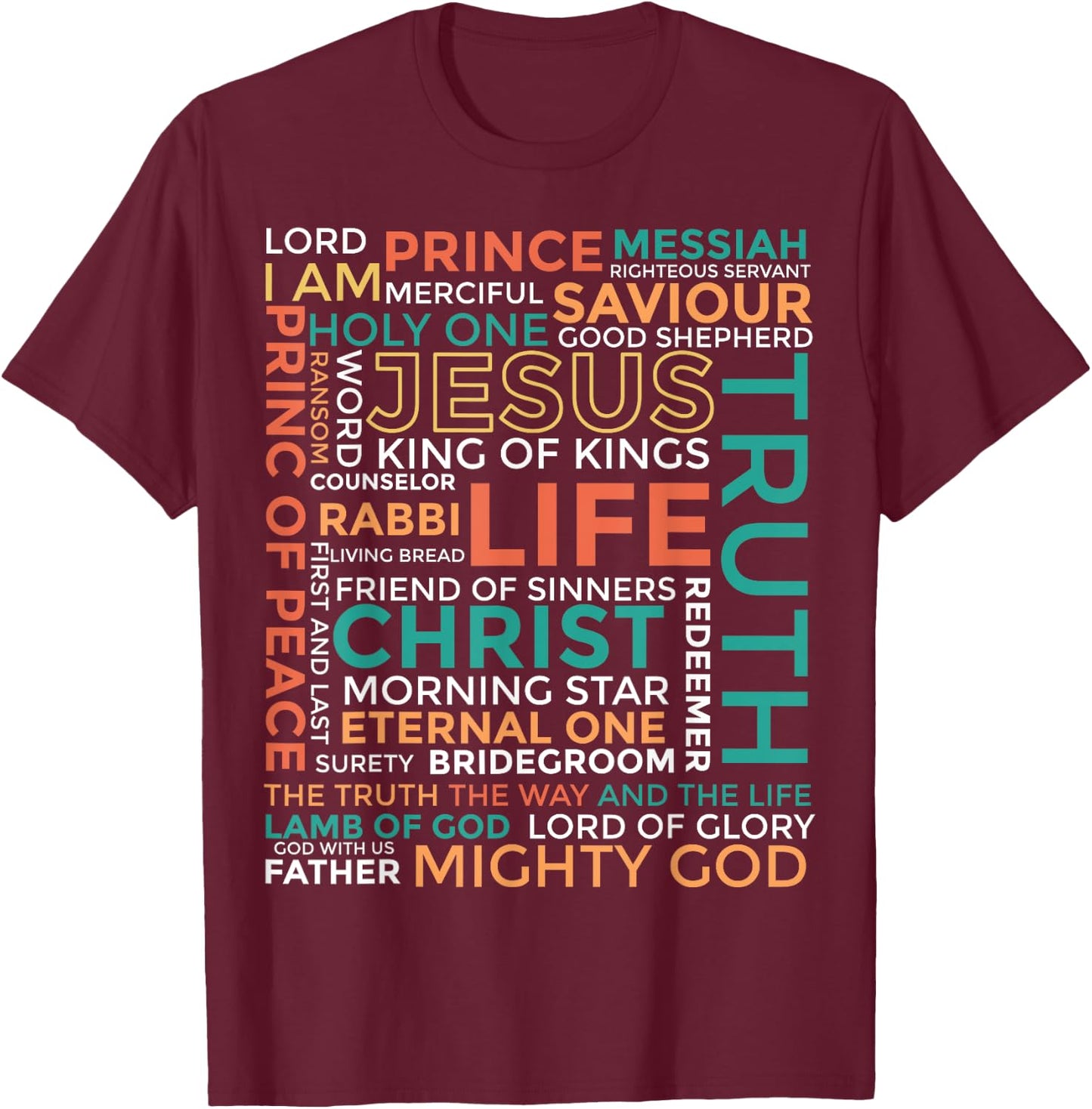 Names of Jesus - Christian Shirt T-Shirt - T-Shirt | Maroon
