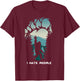 I Hate People Bigfoot Footprint T-Shirt - T-Shirt | Maroon