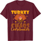 Turkey Chaos Coordinator - Turkey Trot Running Thanksgiving T-Shirt - T-Shirt | Maroon