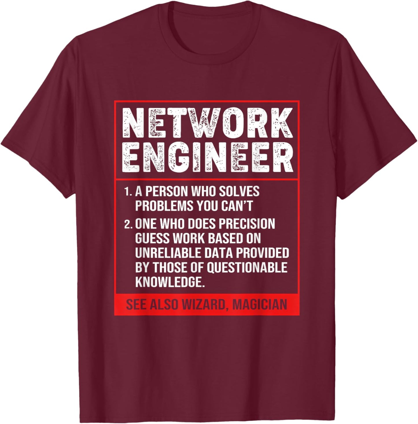 Funny Network Systems Admin Network Engineer Definition T-Shirt - T-Shirt | Maroon