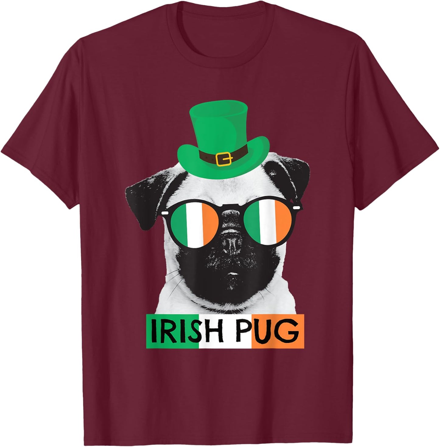 Irish Pug St Patricks Day Shirt for Pug Dog Lovers T-Shirt - T-Shirt | Maroon