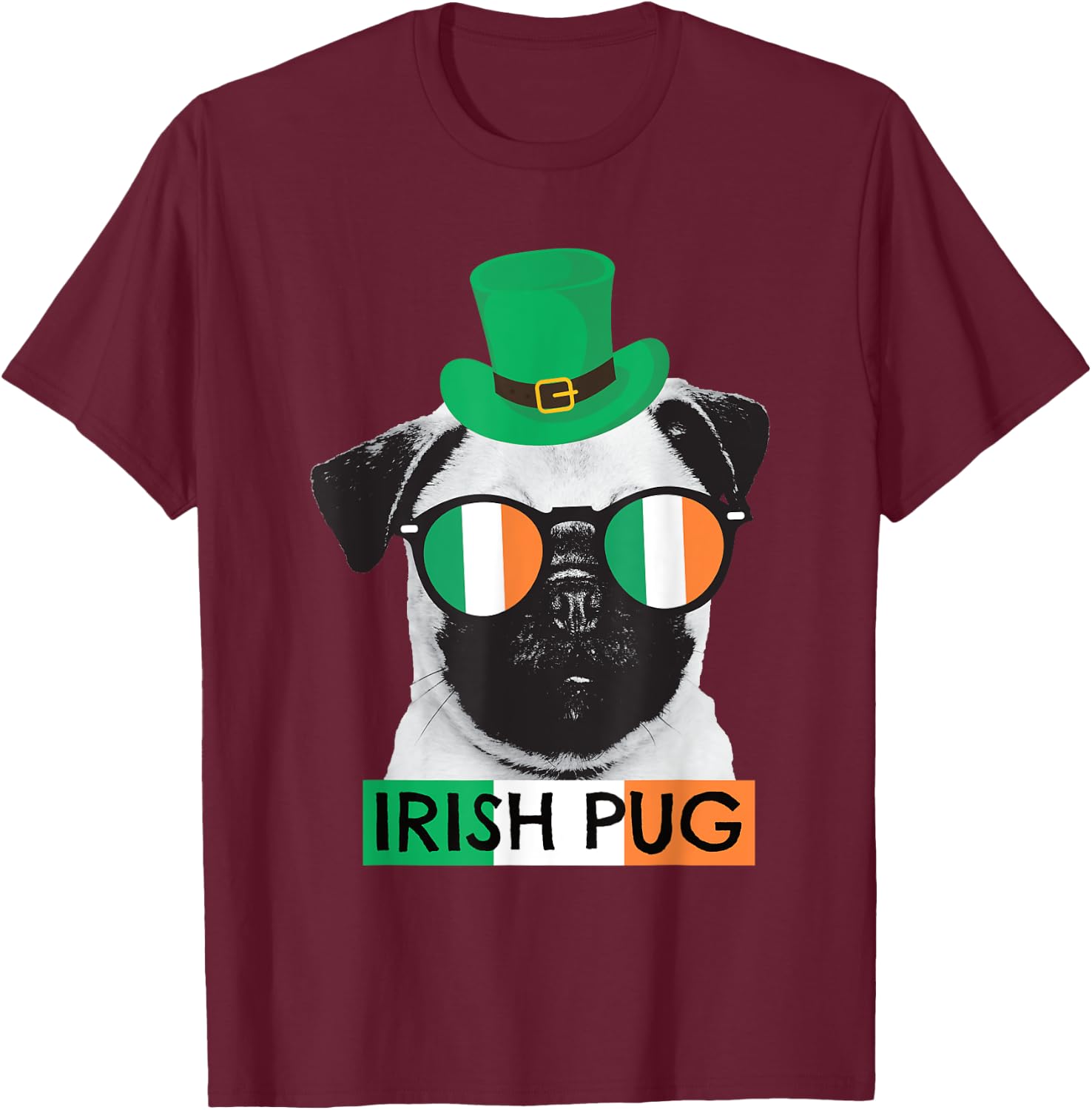 Irish Pug St Patricks Day Shirt for Pug Dog Lovers T-Shirt - T-Shirt | Maroon