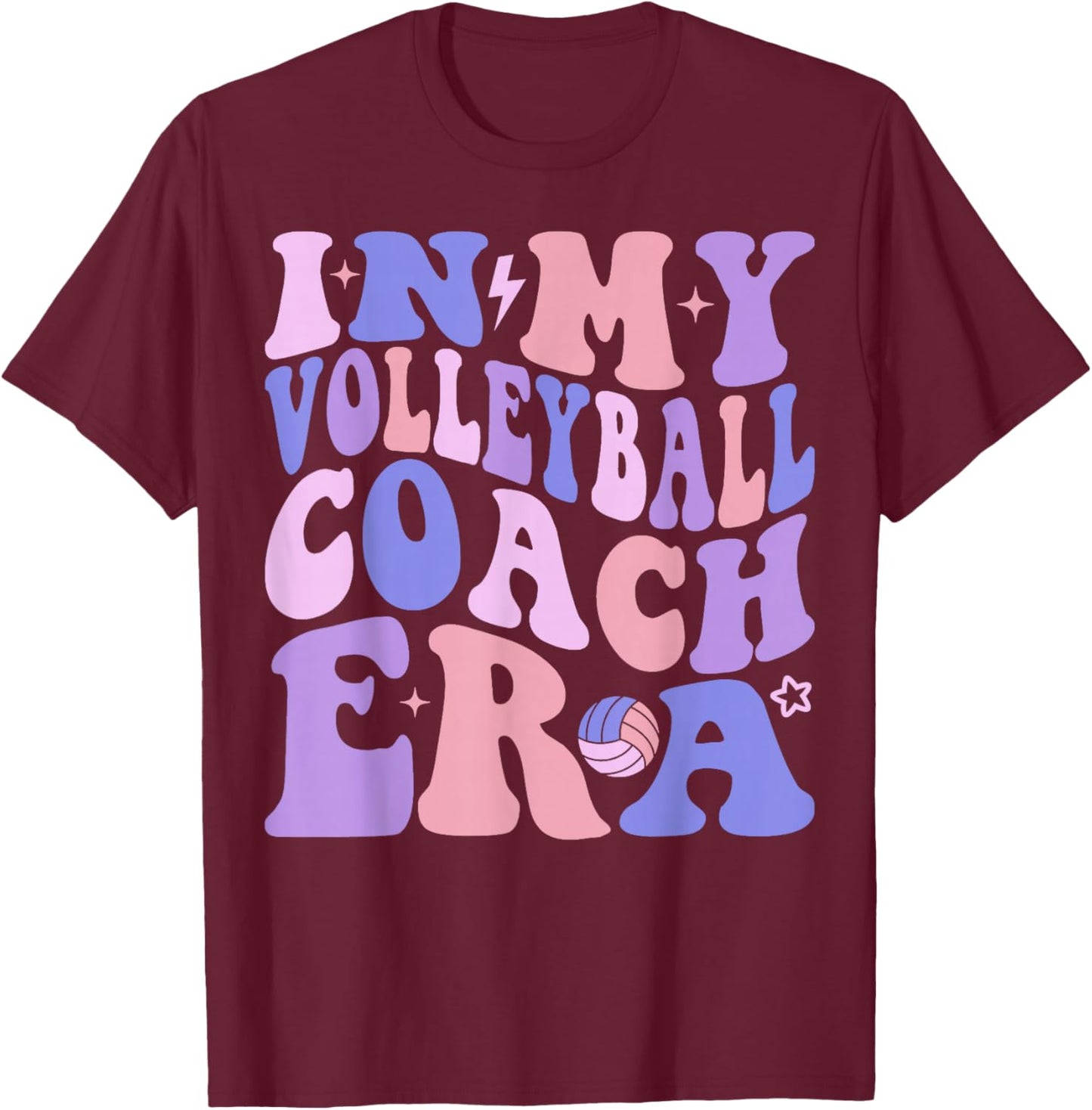In My Volleyball Coach Era Volleyball Lover Coach Sports T-Shirt - T-Shirt | Maroon
