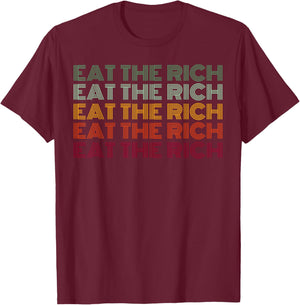 Eat The Rich Socialist Retro T-Shirt - T-Shirt | Maroon