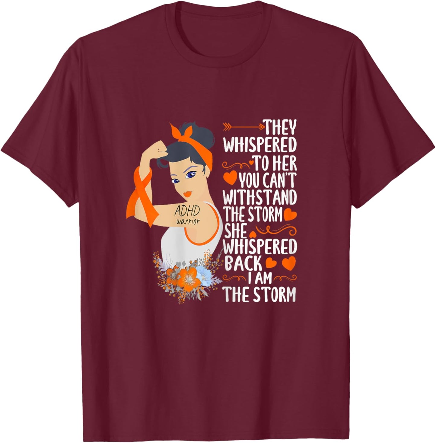 I'm The Storm ADHD warrior of the storm strong women T-Shirt - T-Shirt | Maroon