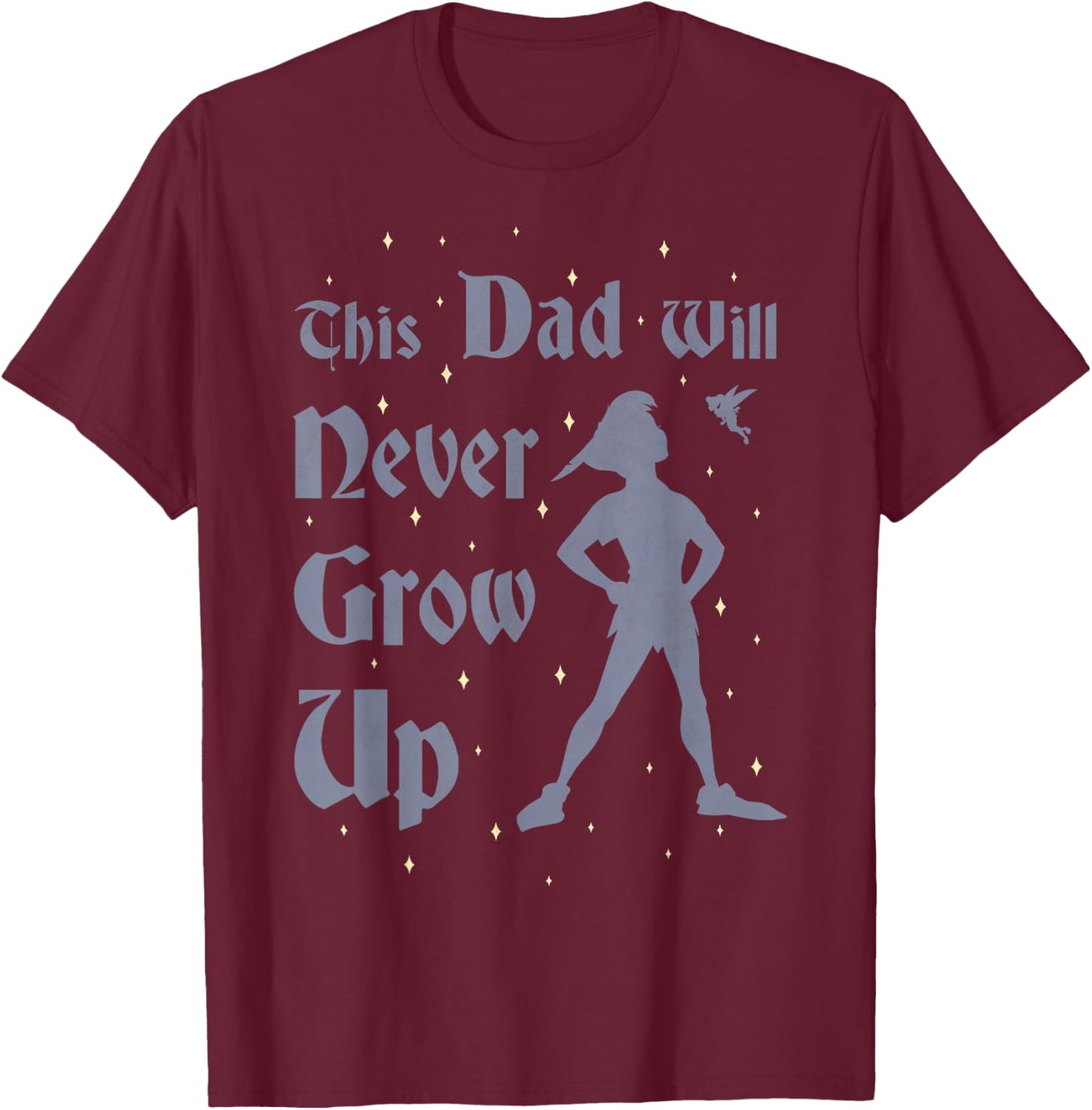 Disney Peter Pan This Dad Will Never Grow Up Graphic T-Shirt - T-Shirt | Maroon