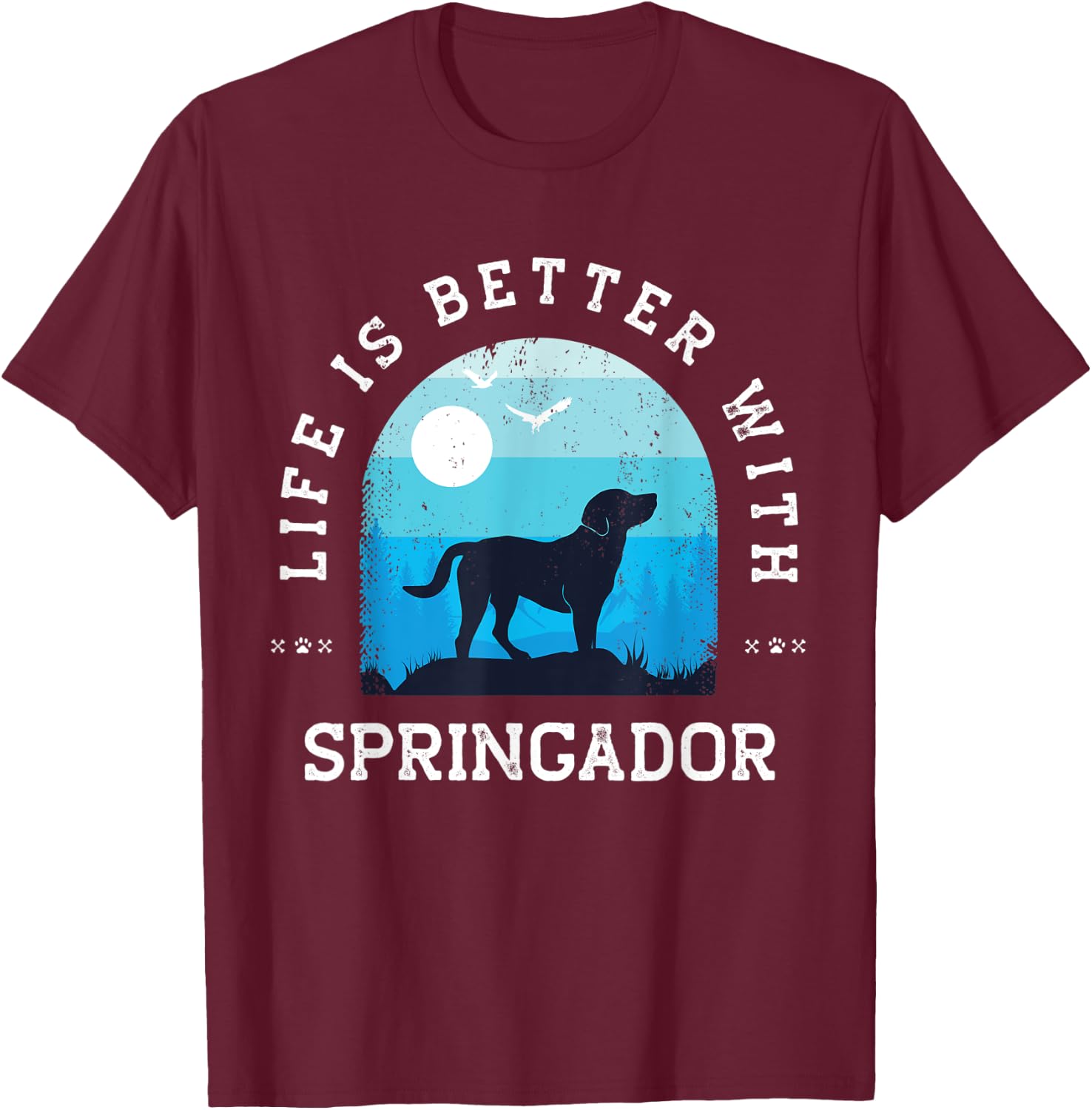 Life Better Springador Vintage Blue Dog Mom Dad Women Kids T-Shirt - T-Shirt | Maroon