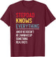 Funny Stepdad Knows Everything Father's Day for Bonus Dad T-Shirt - T-Shirt | Maroon