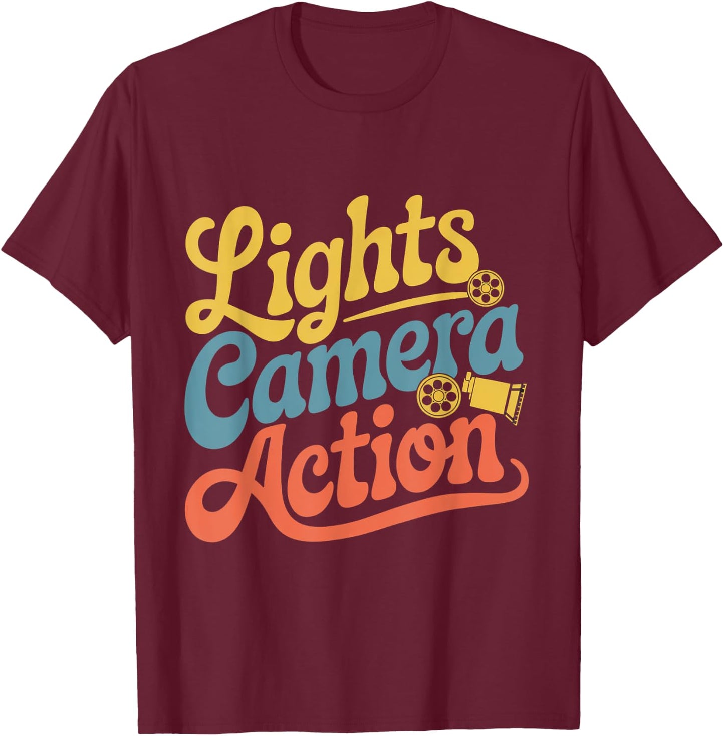 Director Film Crew Lights Camera Action Video Producer Quote T-Shirt - T-Shirt | Maroon