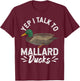 Duck Hunting - Flying Mallards Duck - Hunting T-Shirt - T-Shirt | Maroon