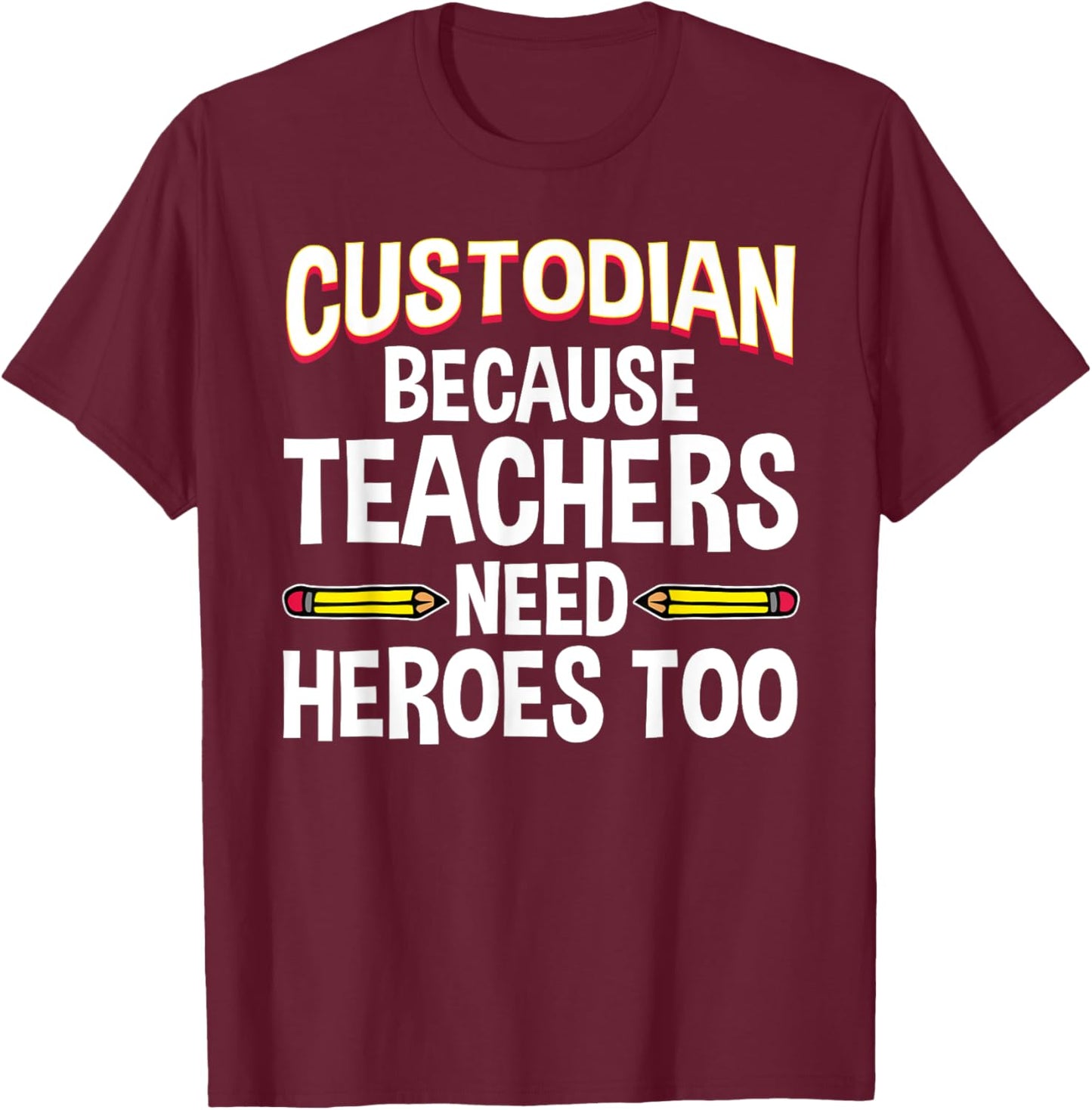 School Custodian Design Women Custodian Appreciation T-Shirt - T-Shirt | Maroon