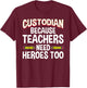 School Custodian Design Women Custodian Appreciation T-Shirt - T-Shirt | Maroon