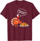 Funny Thanksgiving Nurse Butter Turkey Nursing Scrub Top T-Shirt - T-Shirt | Maroon