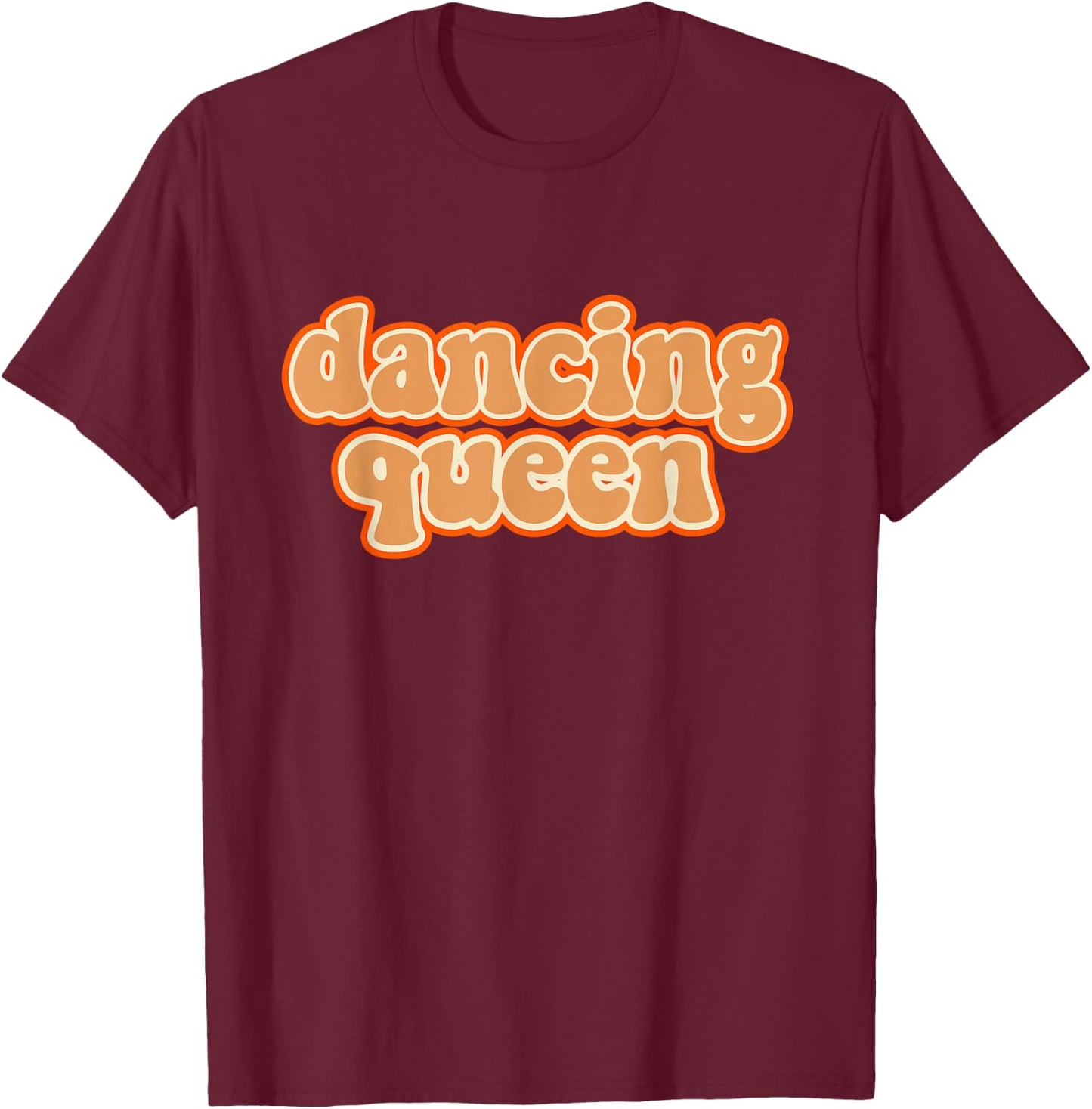 Dancing Queen Shirt Vintage Dancing 70s T-Shirt - T-Shirt | Maroon