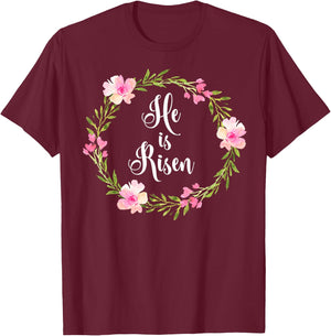 Inspirational He Is Risen . Faith . T-Shirt - T-Shirt | Maroon