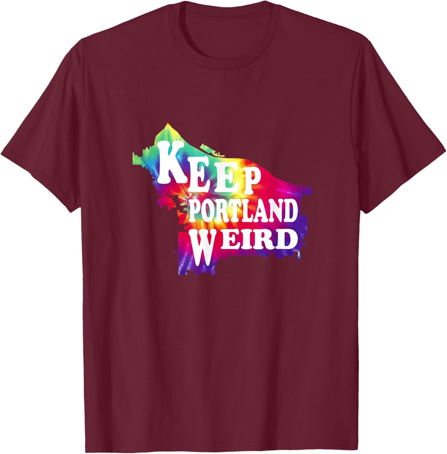 Portland Oregon Shirts Men Women Keep Portland Weird Hipster T-Shirt - T-Shirt | Maroon