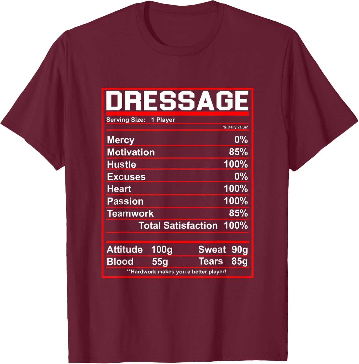 Funny Dressage Nutrition Facts Horse Rider T-Shirt - T-Shirt | Maroon