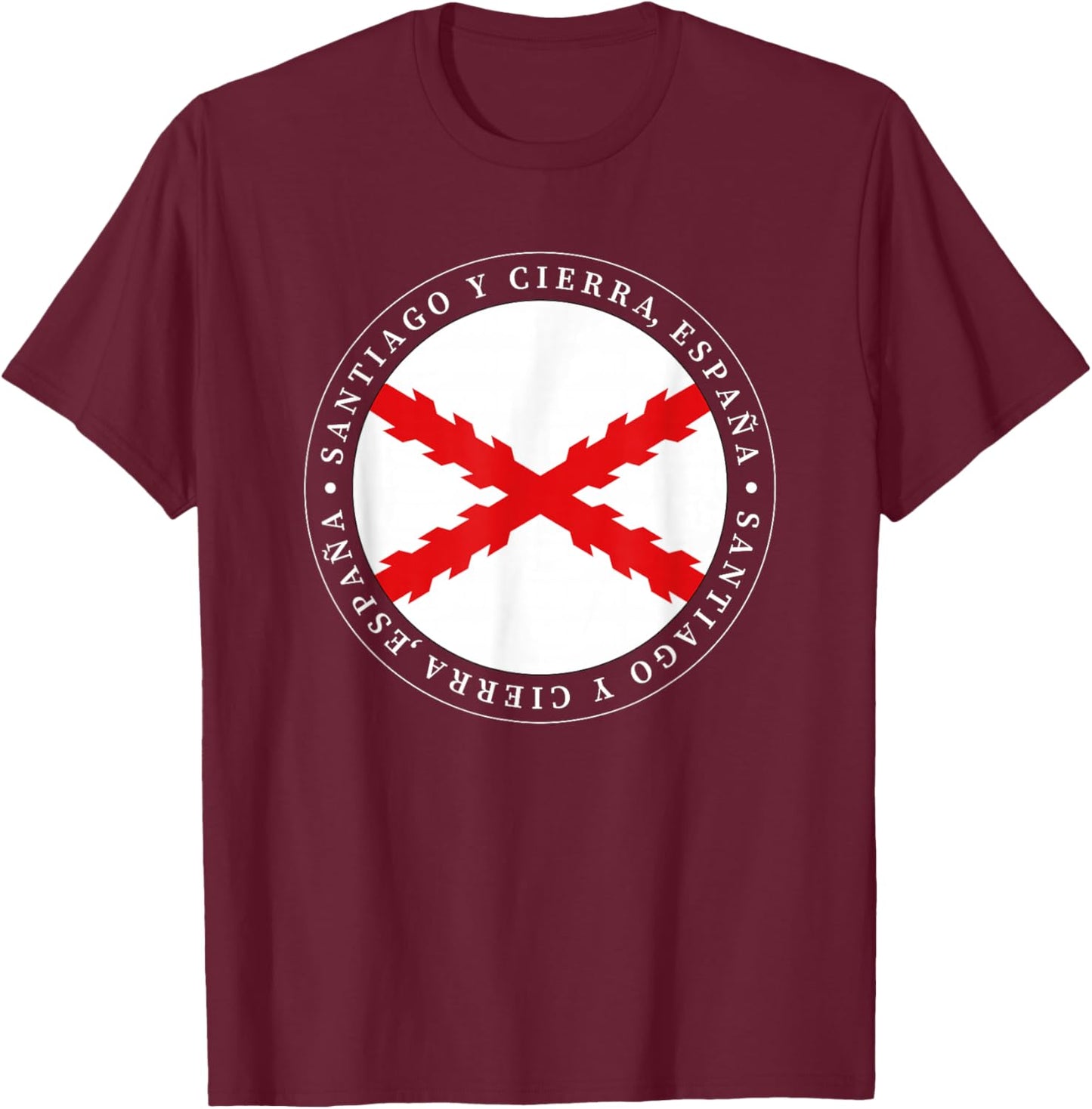Cruz de Borgoña. Tercios Españoles. Santiago y cierra España T-Shirt - T-Shirt | Maroon