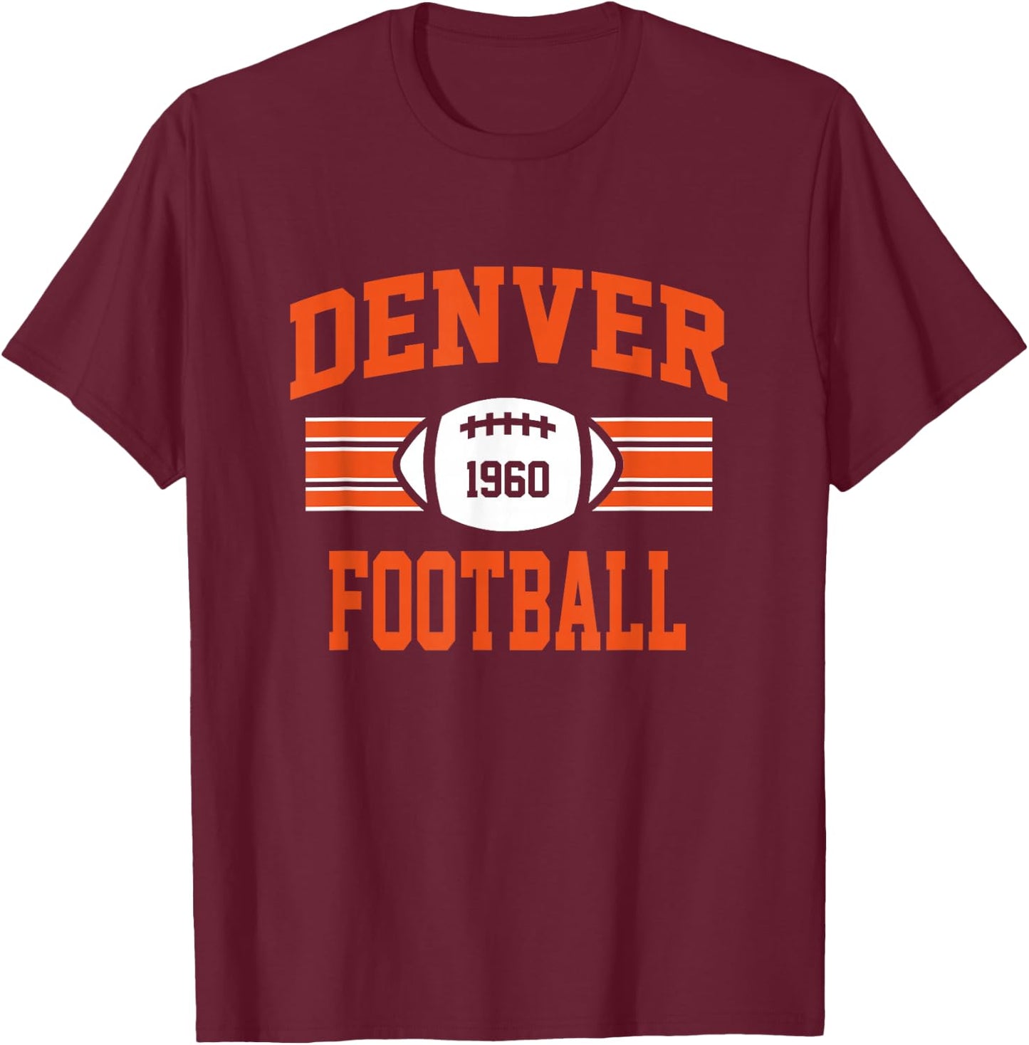 Denver Football Athletic Vintage Sports Team Fan Gift T-Shirt - T-Shirt | Maroon