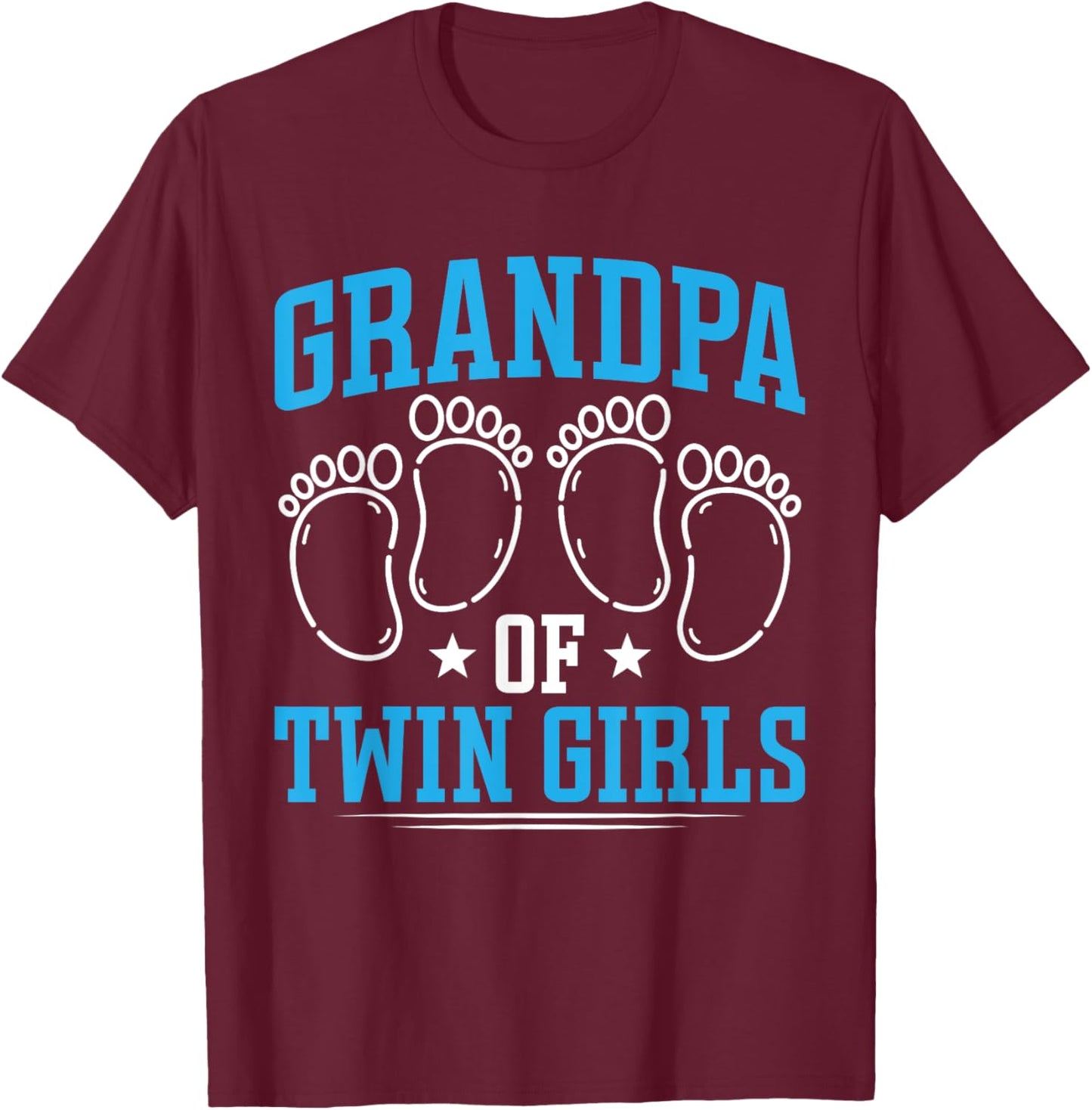 Grandpa Of Twin Girls Grandfather Of Two Twin Grandpa T-Shirt - T-Shirt | Maroon